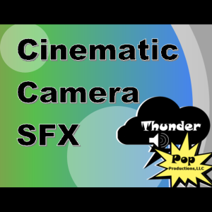 Cinematic Camera SFX